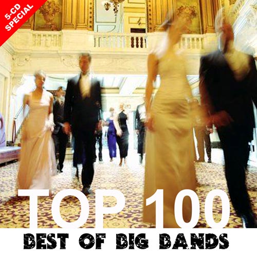 TOP 100: Best Of Big Bands